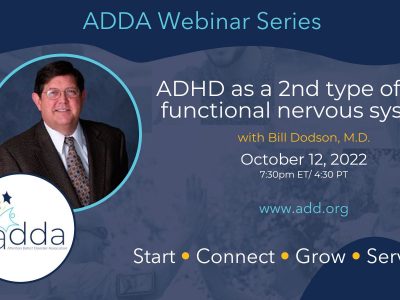 ADHD as a 2nd type of fully functional nervous system with Bill Dodson, M.D.
